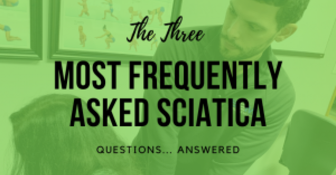 Three Frequently Asked Questions About Sciatica image